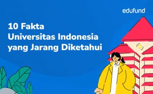 10 Fakta Universitas Indonesia yang Jarang Diketahui
