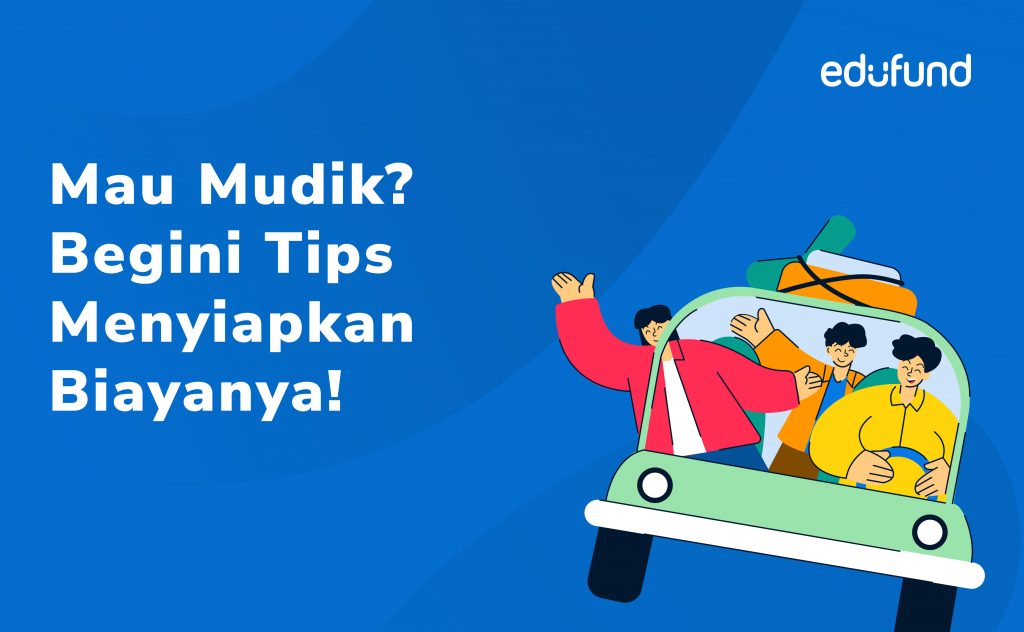 Tips Siapkan Dana Mudik Lebaran 2023 Dari Sekarang 3617